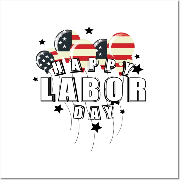 Labor Day Wall Art by HTTC